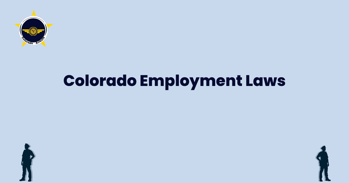 Colorado Employment Laws