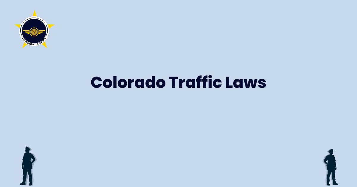 Colorado Traffic Laws