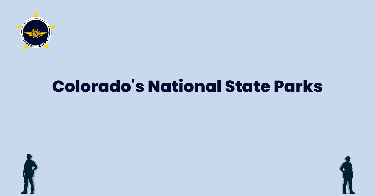 Colorado's National State Parks