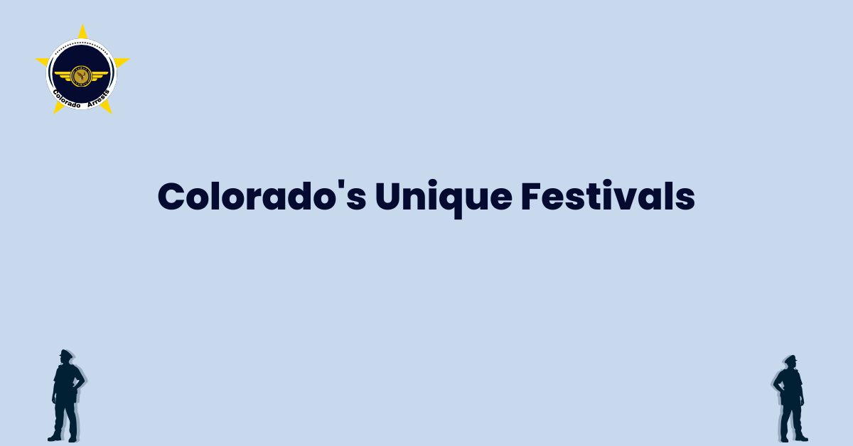 Colorado's Unique Festivals
